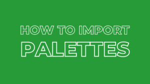 how to import palettes to procreate